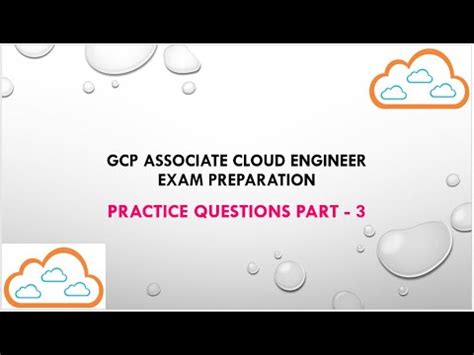 GCP: ACE Exam Prep Week 3 Diagnostic Questions .
